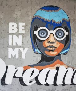 Be In My Dreams Graffiti Art paint by number