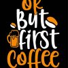 But First Coffee Quote paint by number